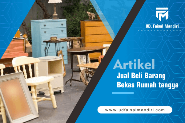 ud faisal mandiri - artikel jual beli barang bekas rumah tangga
