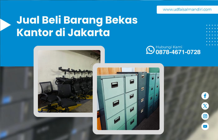 Jual-Beli-Barang-Bekas-Kantor-di-Jakarta-Solusi-Efisien-dan-Ekonomis-dari-UD-Faisal-Mandiri